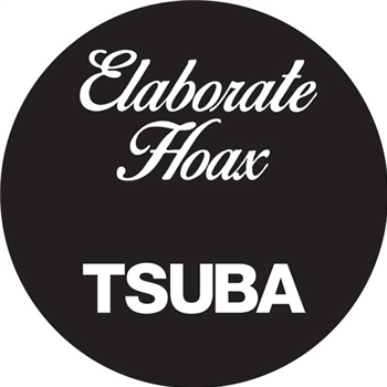 Elaborate Hoax - Happy Valley - TSUBA