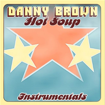 Danny Brown - Hot Soup Instrumentals (2 X LP) - Street Corner Danny Brown - Hot Soup Instrumentals (2 X LP) - Street Corner