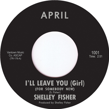Shelley Fisher - Ill Leave You Girl (7) - Tramp Records
