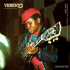 VERCKYS & LORCHESTRE VEVE - Congolese Funk Afro Beat & Psychedelic Rumba 1969-1978  (2 X LP) - Analog Africa