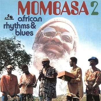 Mombasa - African Rhythms And Blues 2 - sONORAMA