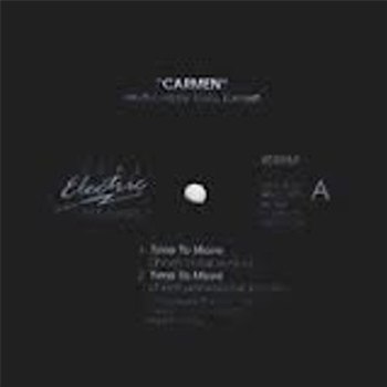 CARMEN - TIME TO MOVE - BEAT ELECTRIC RECORDS