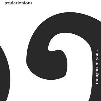 Tenderlonious - Thoughts Of You EP - 22a