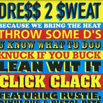 Rustie / Dikulous / Pistol Pete - Dre$$ 2 Sweat Rustie / Dikulous / Pistol Pete - Dre$$ 2 Sweat