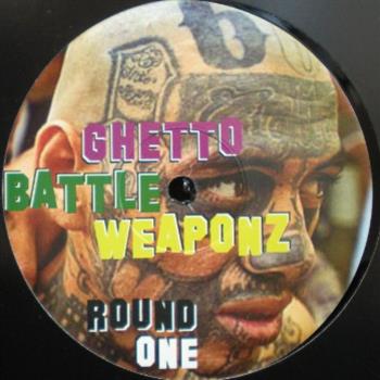 Ghetto Battle Weaponz - Round One - On The Brink Records