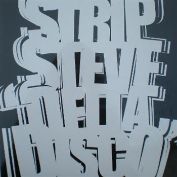 Strip Steve - Delta Disco EP  - Boysnoize Records