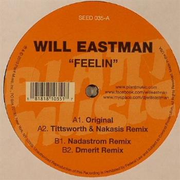 Will Eastman - Feelin  - Plant