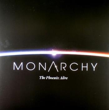 MONARCHY - PHOENIX ALIVE - This Is Music