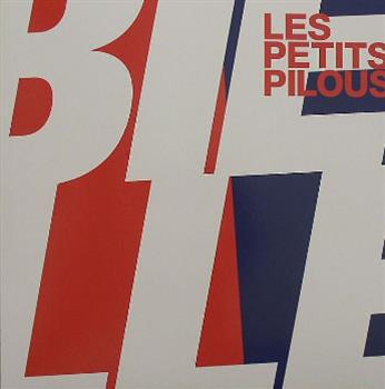 Les Petits Pilous - Bielle EP - Boysnoize Records