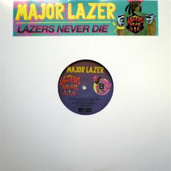 Major Lazer - Lazers Never Die EP - Mad Decent
