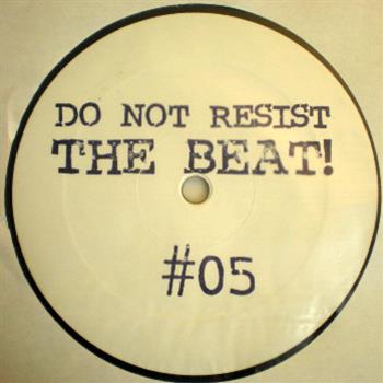 Do Not Resist The Beat - Do Not Resist The Beat