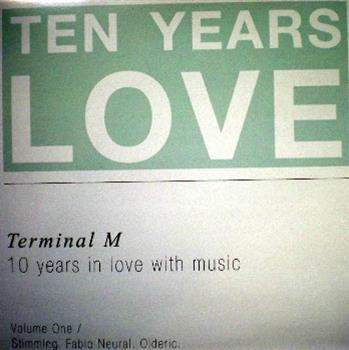 Various - 10 Years Love Volume One - Terminal M