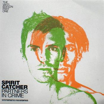 Spirit Catcher - (Partners In Crime (Vinyl Edition Part 1) - Systematic