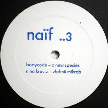 Bodycode / Nina Kraviz - Naif
