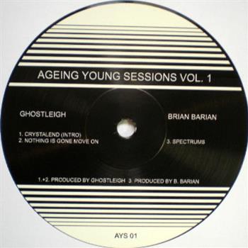 Ghostleigh / Brian Barian - Ageing Young Sessions Vol. 1 - Ageing Young Sessions