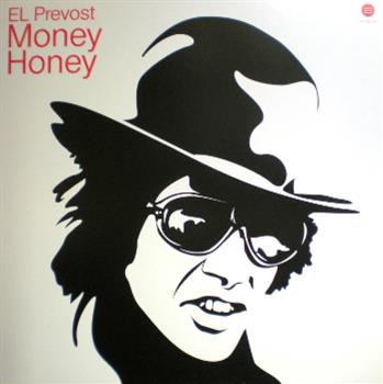 El Prevost - Money Honey EP - Third Ear El Prevost - Money Honey EP - Third Ear