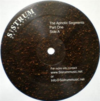 Leonid / XDB /  Patrice Scott / Anton Zap - The Aphotic Segments Part One - Sistrum