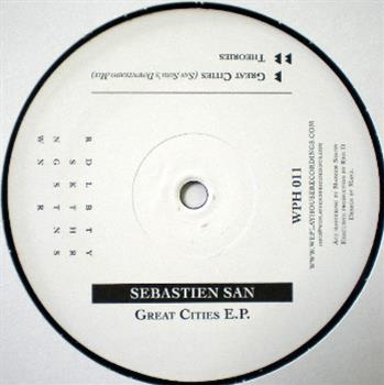 Sebastien San -  Great Cities EP - We Play House Recordings
