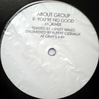 About Group – Youre No Good - Domino
