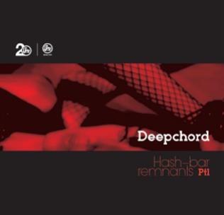 Deepchord - Hash-Bar Remnants Pt. 1 - Soma
