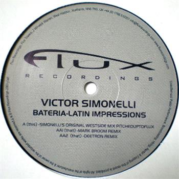 VICTOR SIMONELLI FEAT. MARK BROOM & DEETRON - FLUX RECORDINGS VICTOR SIMONELLI FEAT. MARK BROOM & DEETRON - FLUX RECORDINGS