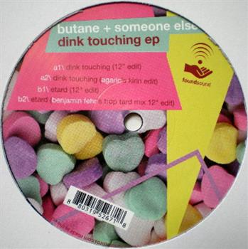 Butane + Someone Else - Dink Touching EP - Foundsound