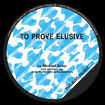 Michael Knop - To Prove Elusive - Meleon Music