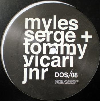Myles Sergé & Tommy Vicari Jnr – Sheffield & Hove - Dosed Recordings