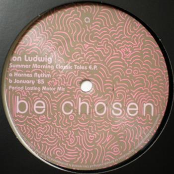 Ion Ludwig - Summer Morning Classic Tales EP - Be Chosen Ion Ludwig - Summer Morning Classic Tales EP - Be Chosen