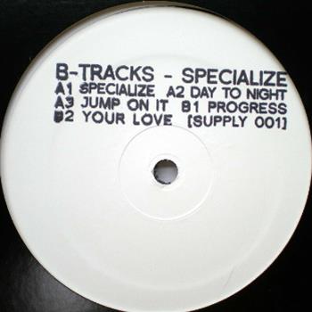 B-Tracks - Specialize EP - Supply Records