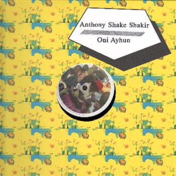 Anthony Shake Shakir / Oni Ayhun - Honest Jons Records
