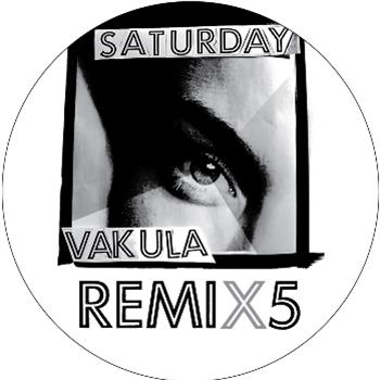 Vakula - Saturday Remixes - Strike