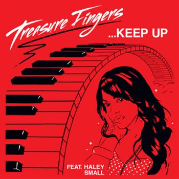 Treasure Fingers ft. Haley Small - Keep Up - Fools Gold Records