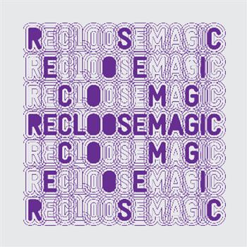 RECLOOSE - MAGIC - Rush Hour