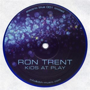 Ron Trent - Kids At Play (1-Sided 12") - Electric Blue