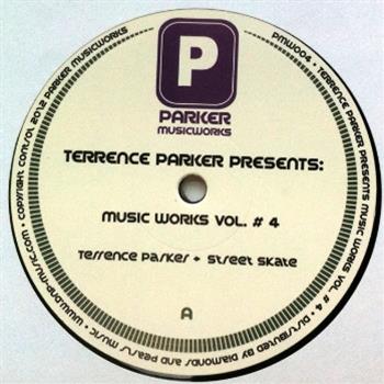 T. Parker/ Matt Veloce / DJ Leandre - Terrence Parker presents Music Works Vol # 4 - Terrence Parker Music Works