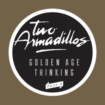 Two Armadillos - Golden Age Thinking Part 2  - Two Armadillos