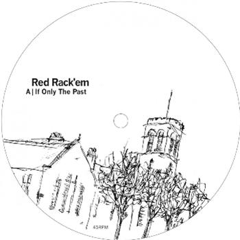 Red Rackem - If Only The Past EP - Bergerac