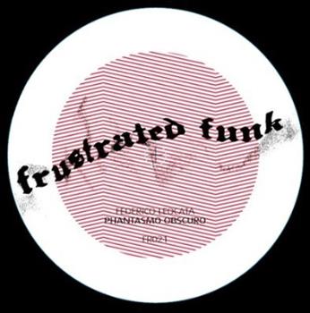 Federico Leocata - Phantasmo Obscuro - Frustrated Funk
