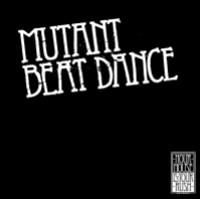 Mutant Beat Dance - Hour House Is Your Rush