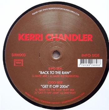 Kerri Chandler *Repress - Deeply Rooted House