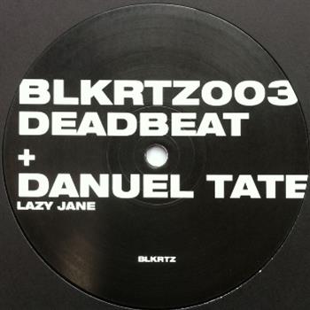 Deadbeat and Danuel Tate - BLKRTZ