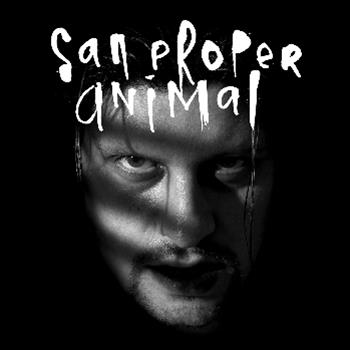 SAN PROPER - ANIMAL LP - Rush Hour