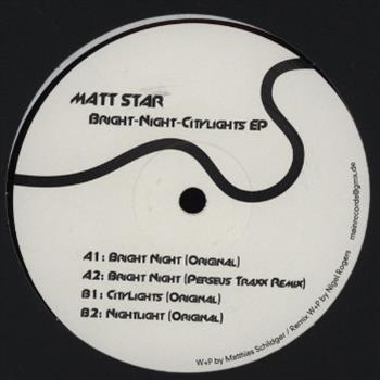 Matt Star - Bight Night City Lights EP - Main Records