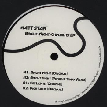 Matt Star - Bight Night City Lights EP - Main Records Matt Star - Bight Night City Lights EP - Main Records
