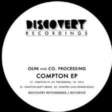 Olin & Co. Processing - Compton EP - DISCOVERY RECORDINGS Olin & Co. Processing - Compton EP - DISCOVERY RECORDINGS