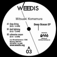 Mitsuaki Komamura - Deep Ocean EP - Weedis