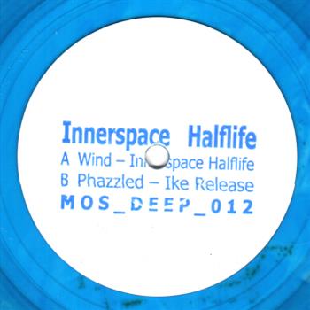Innerspace Halflife / Ike Release - Mos Recordings