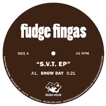 Fudge Fingas - S.V.T. EP - Rush Hour