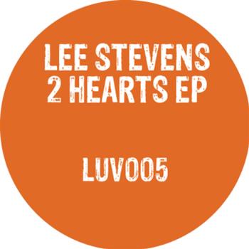 Lee Stevens - 2Hearts EP - Luv Shack Records